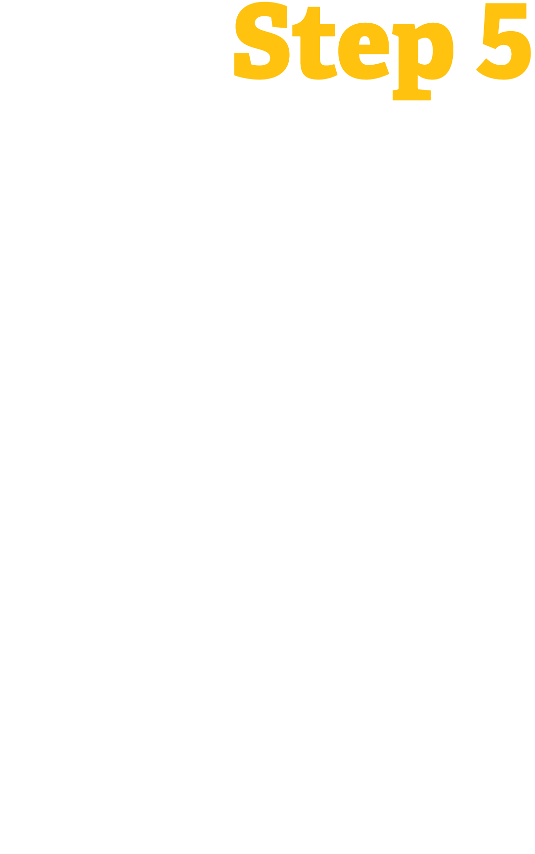 Step 5 Plug in how long you will need to conduct your project  Do you need special building materials  It might take    