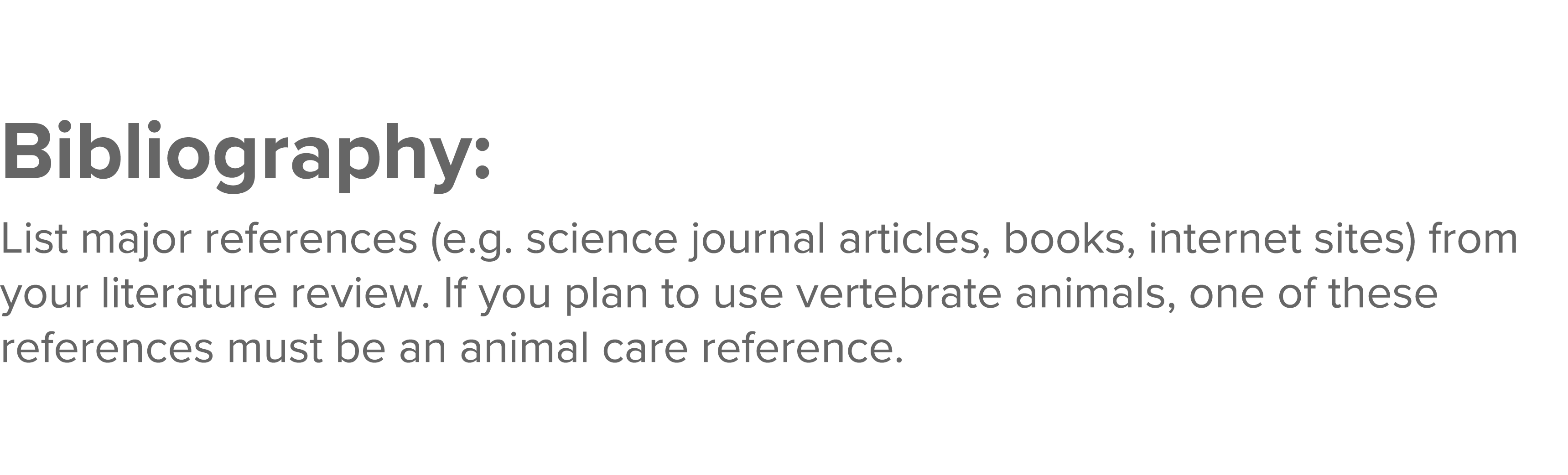 Bibliography: List major references (e g  science journal articles, books, internet sites) from your literature revie   