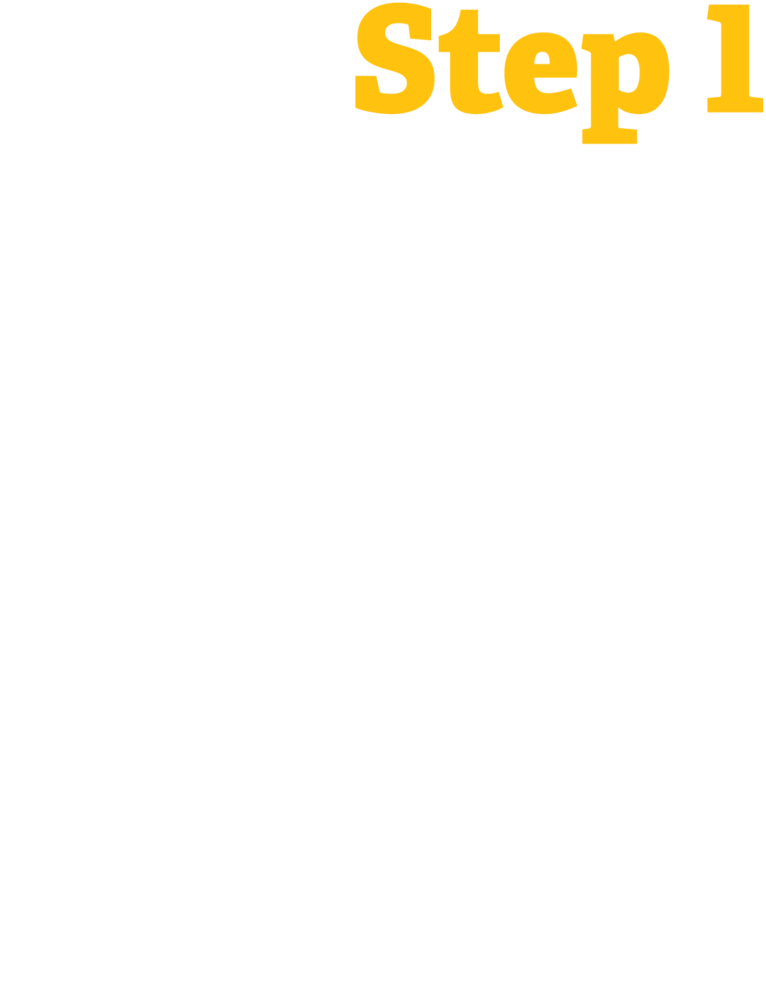 Step 1 Grab a calendar, or print one here to help you budget your time and stay on track to complete your project  Be   