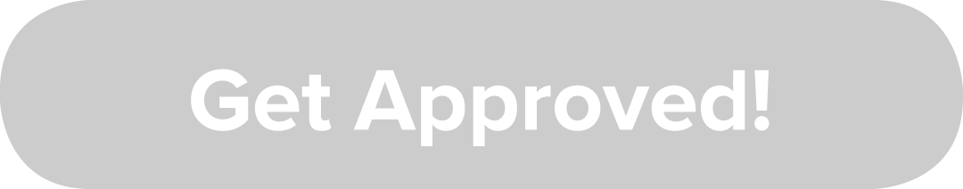 Get Approved 