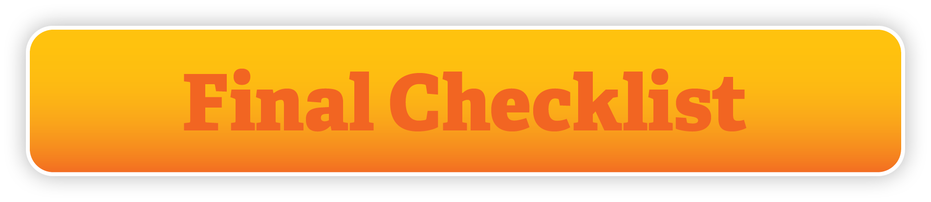 Final Checklist