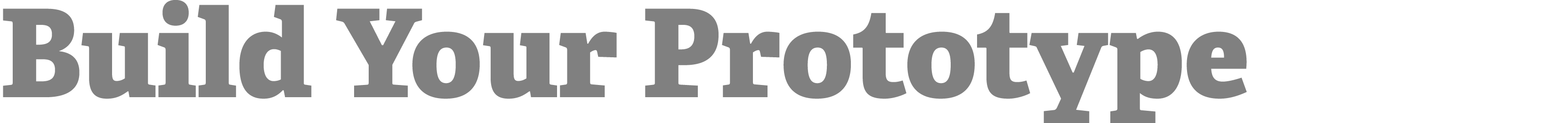 Build Your Prototype